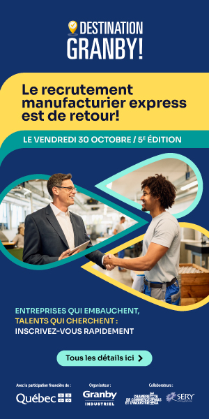 Le recrutement manufacturier express est de retour – Le vendredi 30 octobre, 5e édition – Destination Granby!