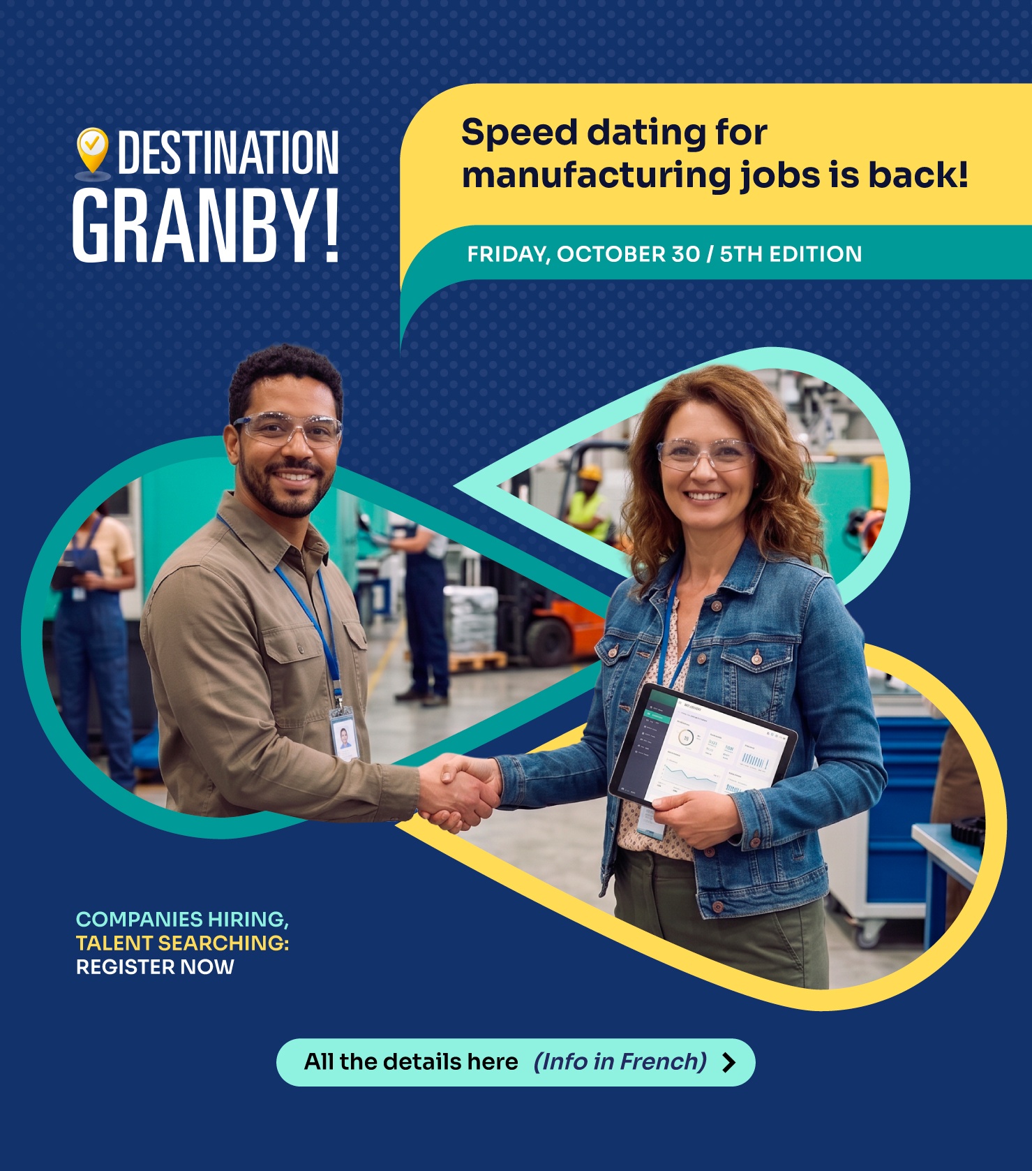 Speed dating for manufacturing jobs is back! – Friday, October 30 / 5th edition – Destination Granby!